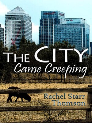cover image of The City Came Creeping